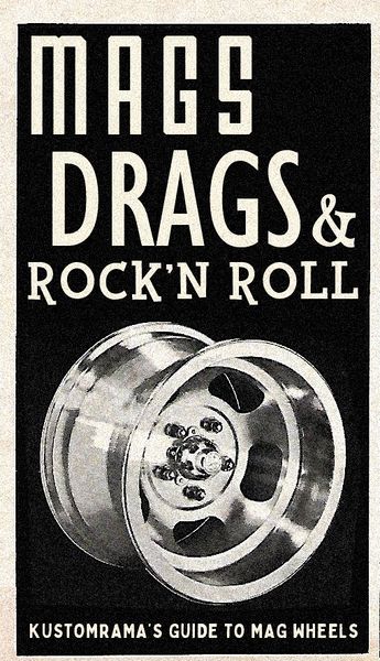File:Mags-drags-and-rock-n-roll-kustomrama-guide-to-mag-wheels.jpg
